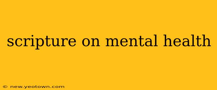 scripture on mental health