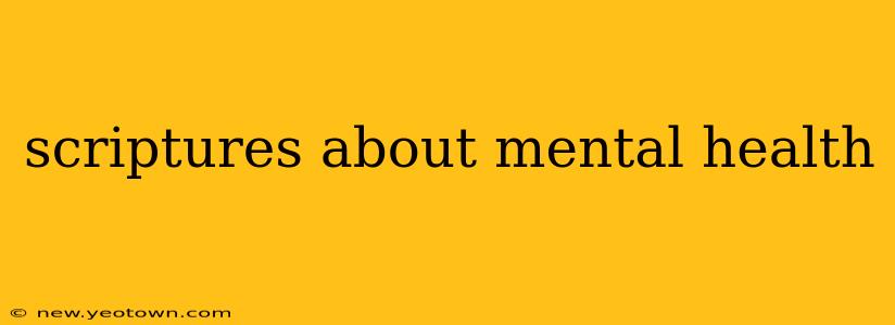 scriptures about mental health