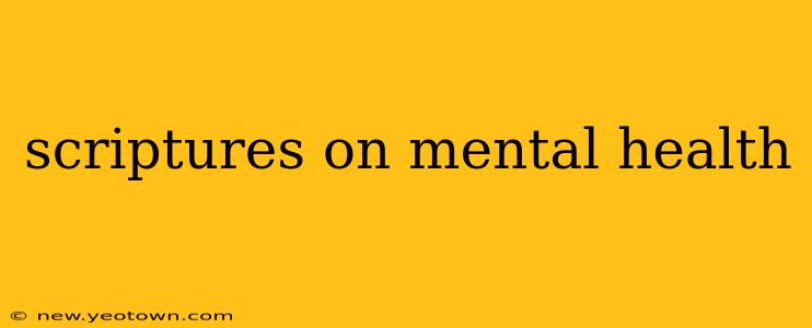 scriptures on mental health