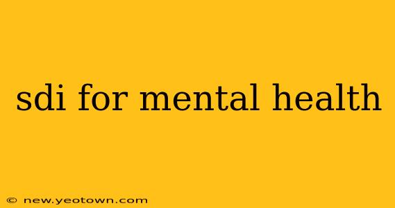 sdi for mental health