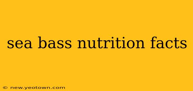 sea bass nutrition facts