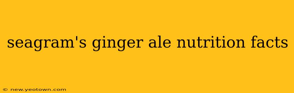 seagram's ginger ale nutrition facts