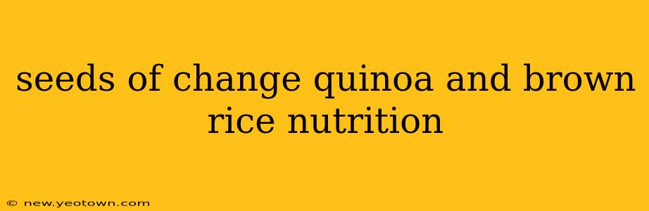 seeds of change quinoa and brown rice nutrition