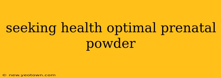 seeking health optimal prenatal powder