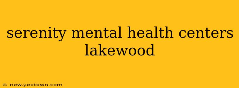 serenity mental health centers lakewood