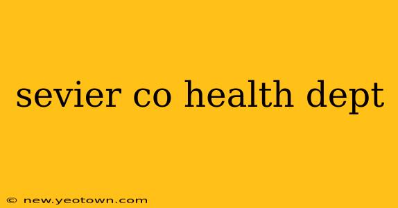 sevier co health dept