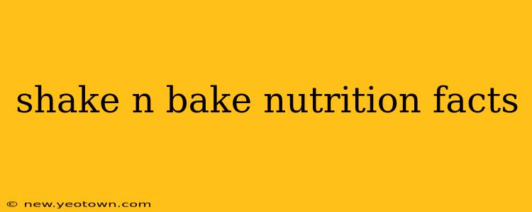shake n bake nutrition facts