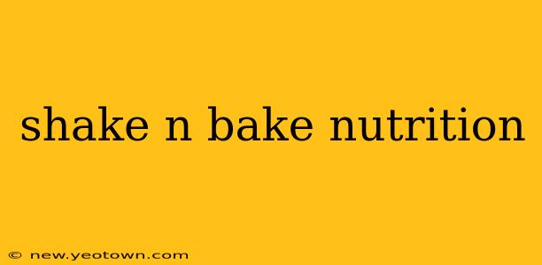 shake n bake nutrition