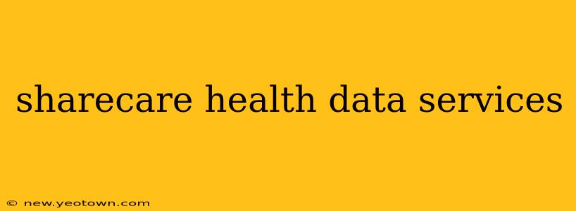 sharecare health data services
