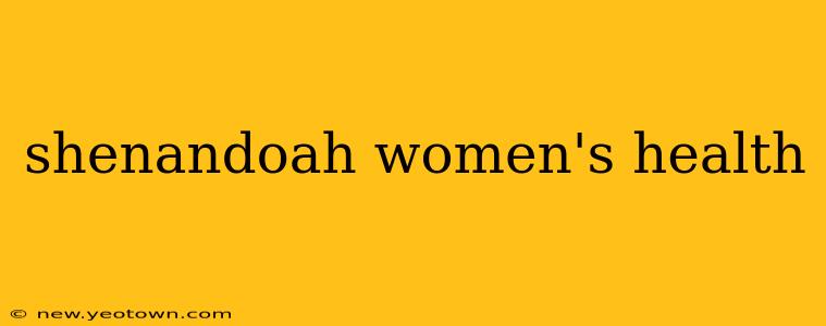 shenandoah women's health