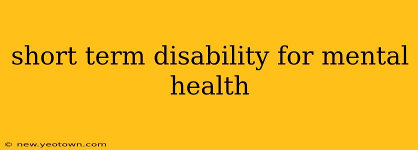 short term disability for mental health
