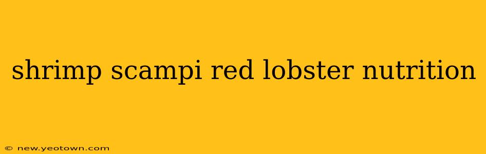shrimp scampi red lobster nutrition