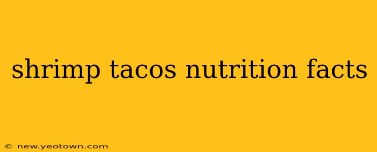 shrimp tacos nutrition facts