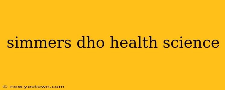 simmers dho health science
