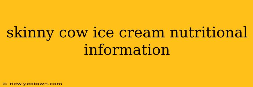 skinny cow ice cream nutritional information