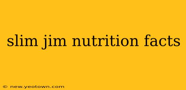 slim jim nutrition facts