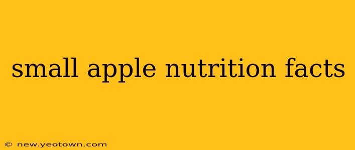 small apple nutrition facts