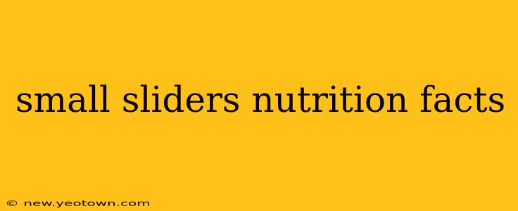 small sliders nutrition facts