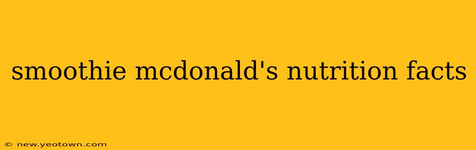 smoothie mcdonald's nutrition facts