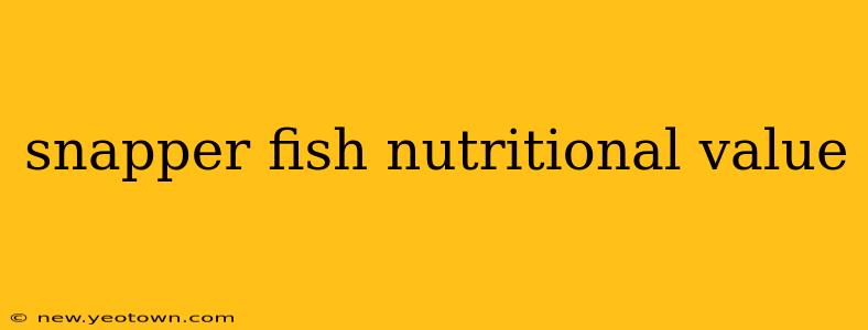 snapper fish nutritional value