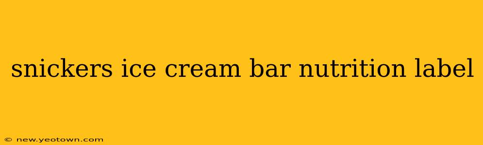 snickers ice cream bar nutrition label