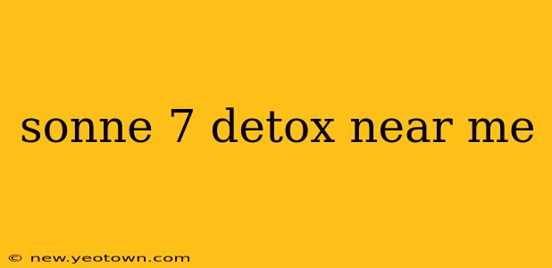 sonne 7 detox near me