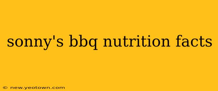 sonny's bbq nutrition facts