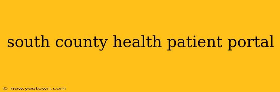 south county health patient portal