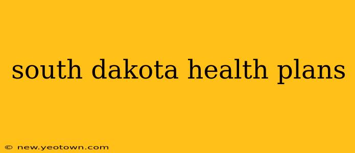 south dakota health plans