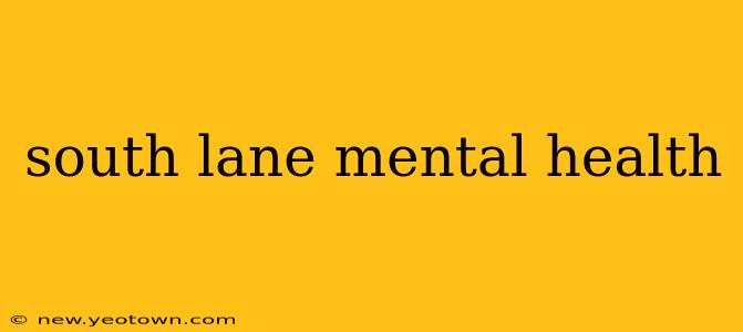 south lane mental health