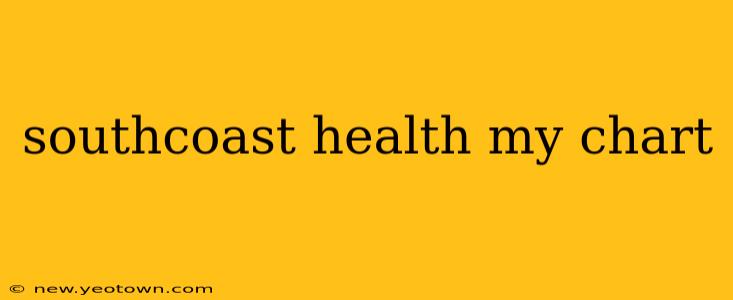 southcoast health my chart