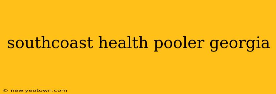 southcoast health pooler georgia