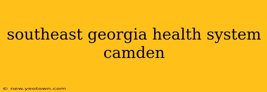 southeast georgia health system camden