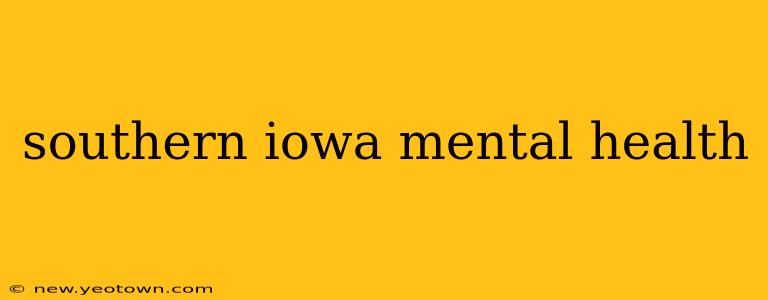 southern iowa mental health
