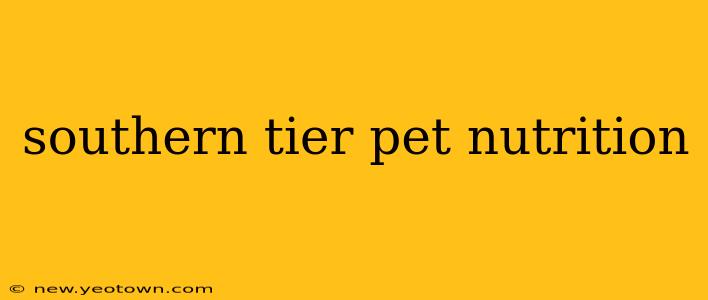 southern tier pet nutrition