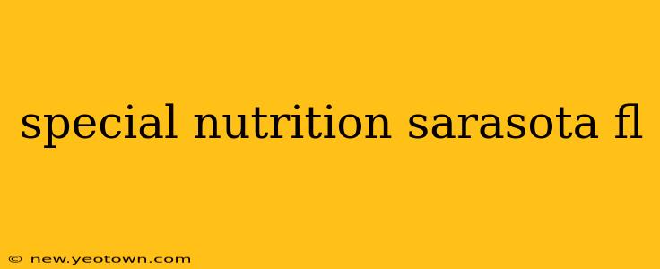 special nutrition sarasota fl