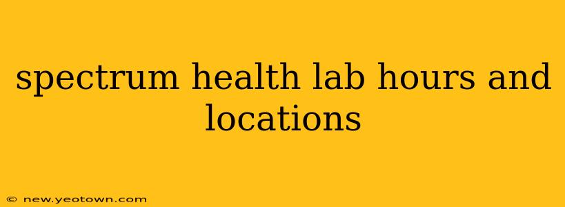 spectrum health lab hours and locations
