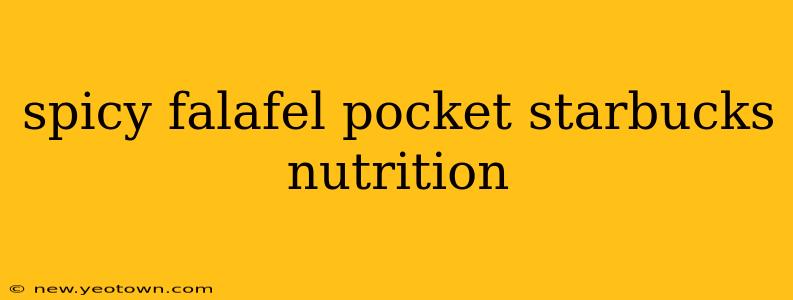 spicy falafel pocket starbucks nutrition