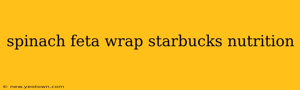 spinach feta wrap starbucks nutrition