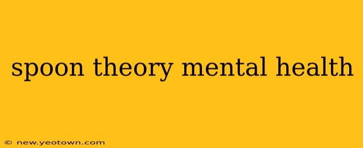 spoon theory mental health