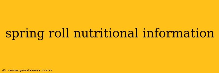 spring roll nutritional information