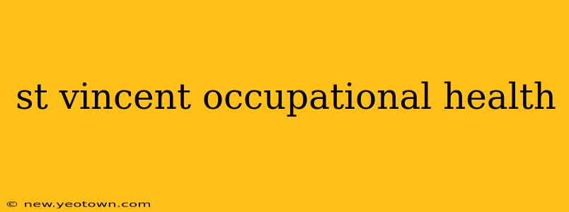 st vincent occupational health
