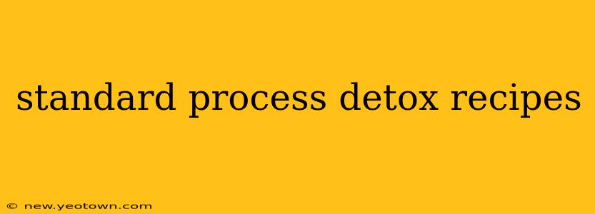 standard process detox recipes
