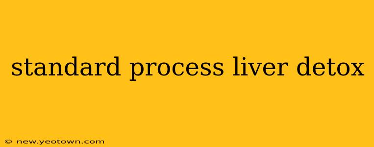 standard process liver detox