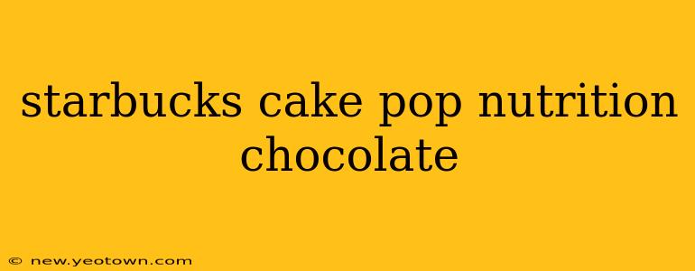 starbucks cake pop nutrition chocolate