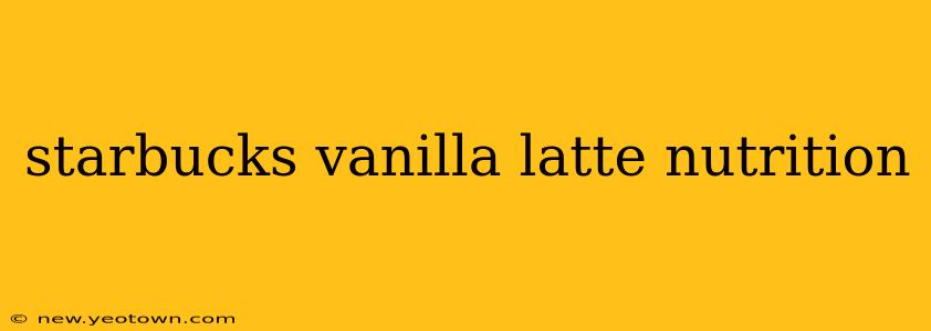 starbucks vanilla latte nutrition