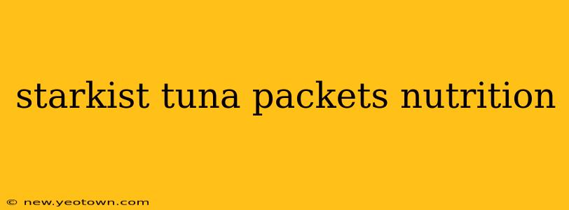 starkist tuna packets nutrition
