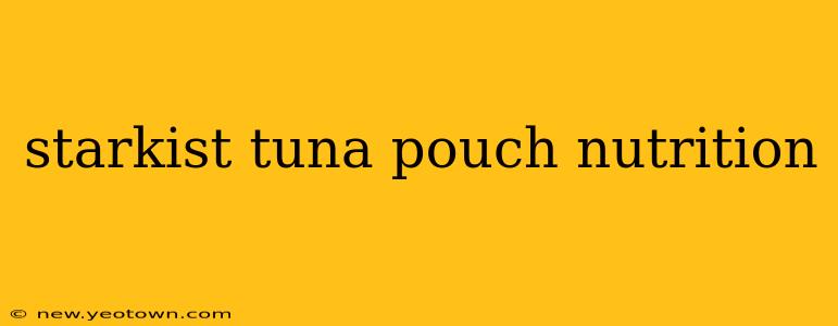 starkist tuna pouch nutrition