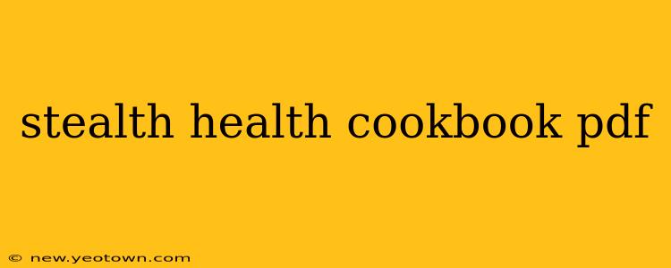 stealth health cookbook pdf
