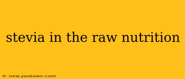 stevia in the raw nutrition